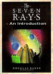 The Seven Rays - An Introduction