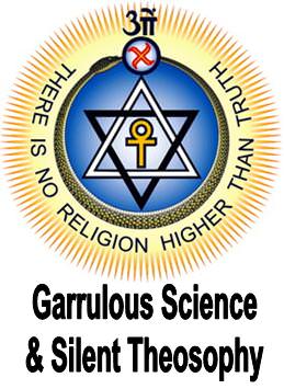 Garrulous Science and Silent Theosophy