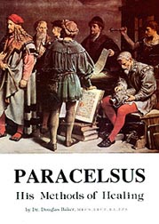 Paracelsus Prince of Physicians