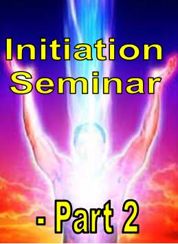 Initiation Seminar Part 2