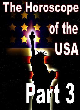 Horoscope of the USA - Part 3