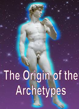 The Origin of Archetypes - Click Image to Close