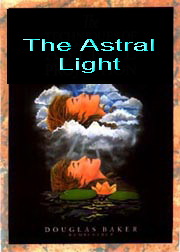 The Astral Light