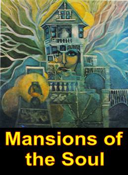 Mansions of the Soul