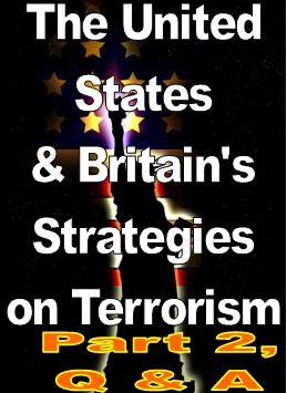 The United States & Britain's Strategies on Terrorism - Part 2