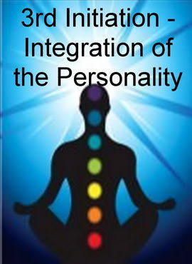 3rd Initiation - Integration of the Personality - Click Image to Close