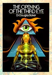 The Opening of the Third Eye - Part 1